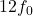 12f_0